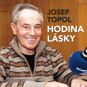 

Josef Topol: Hodina lásky