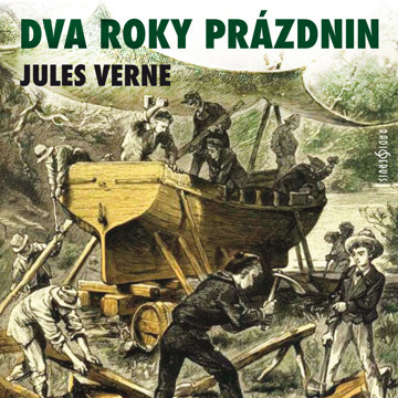 

Jules Verne: Dva roky prázdnin