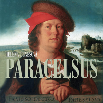 

Helena Benešová: Paracelsus
