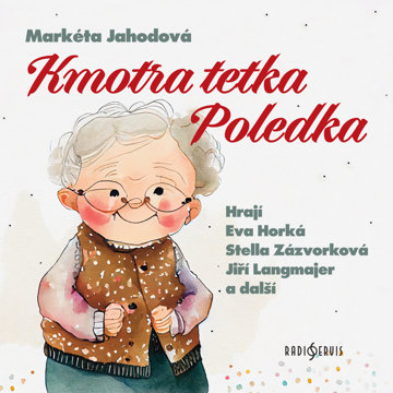 

Markéta Jahodová: Kmotra tetka Poledka