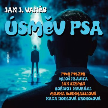 

Jan J. Vaněk: Úsměv psa