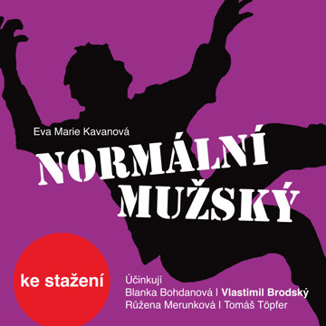 

Eva Marie Kavanová: Normální mužský