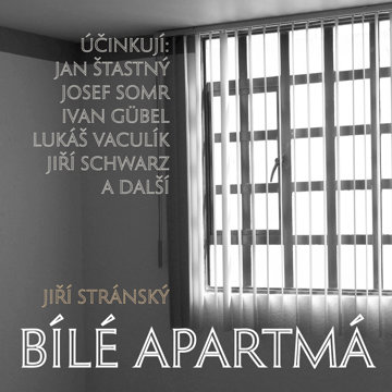 

Jiří Stránský: Bílé apartmá