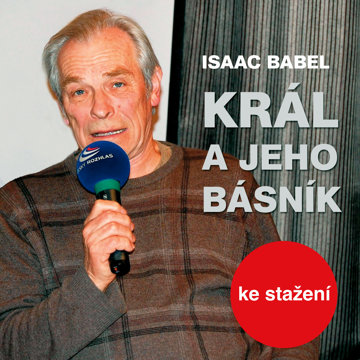 

Isaac Babel: Král a jeho básník