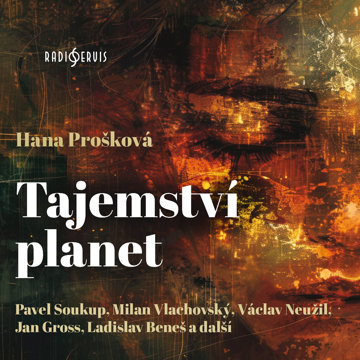 

Hana Prošková: Tajemství planet
