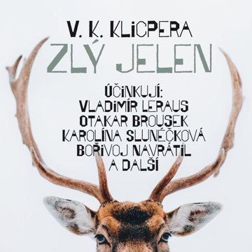 

V. K. Klicpera: Zlý jelen