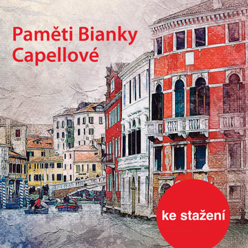 

Paměti Bianky Capellové