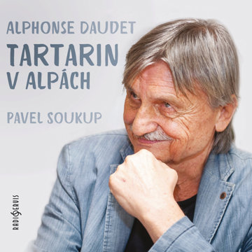 

Alphonse Daudet: Tartarin v Alpách