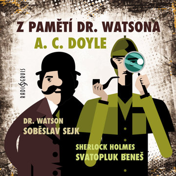 

A. C. Doyle: Z pamětí dr. Watsona