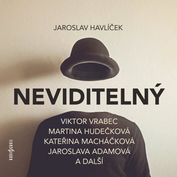 

Jaroslav Havlíček: Neviditelný