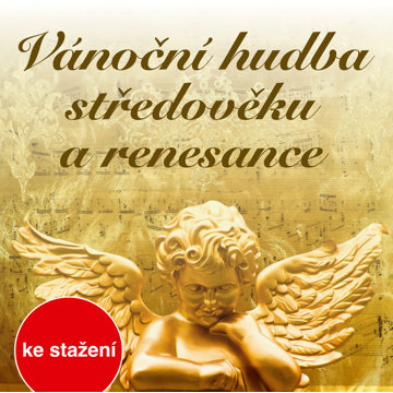 

Vánoční hudba středověku a renesance