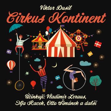 

Viktor Dusil: Cirkus Kontinent