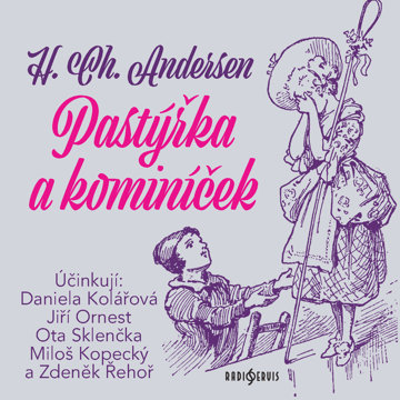 

H. Ch. Andersen: Pastýřka a kominíček