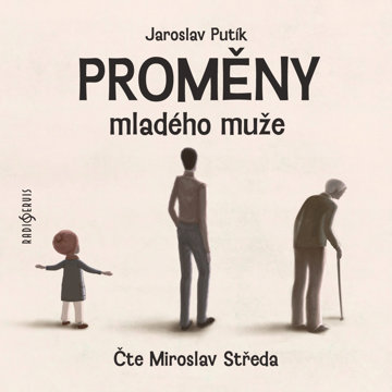 

Jaroslav Putík: Proměny mladého muže