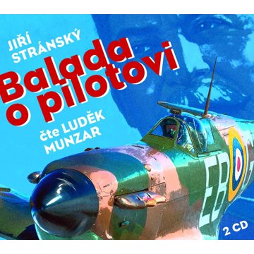 

Jiří Stránský: Balada o pilotovi