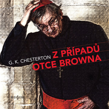 

G. K. Chesterton: Z případů otce Browna