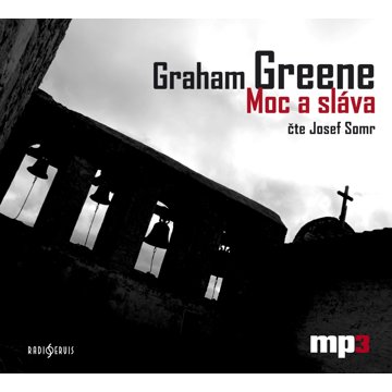 

Graham Greene: Moc a sláva