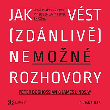 

Jak vést (zdánlivě) nemožné rozhovory