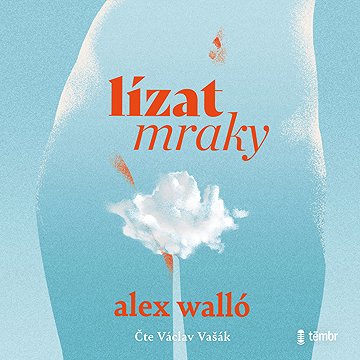 

Lízat mraky