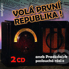 

Volá první republika! aneb Pradědeček poslouchá rádio