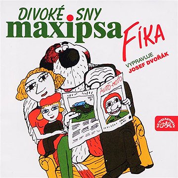 

Divoké sny Maxipsa Fíka