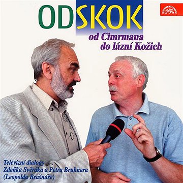 

Odskok (od Cimrmana do Lázní Kožich)