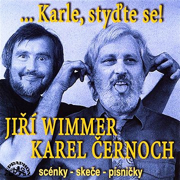 

Karle, styďte se! Scénky, skeče, písničky