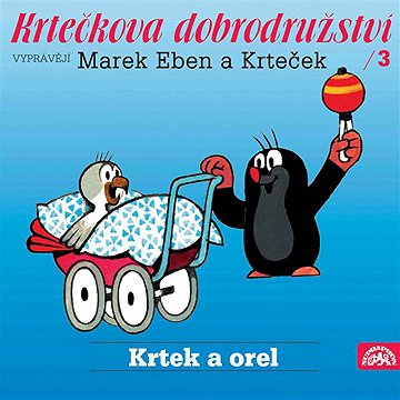 

Krtkova dobrodružství 3 Krtek a orel