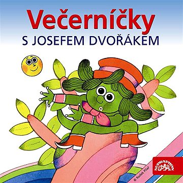 

Večerníčky s Josefem Dvořákem
