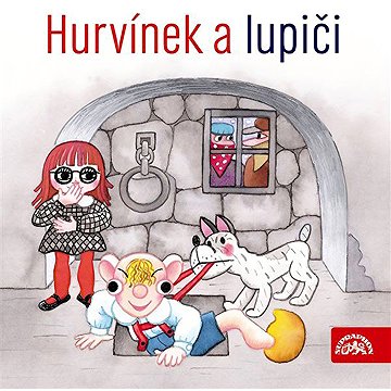 

Hurvínek a lupiči