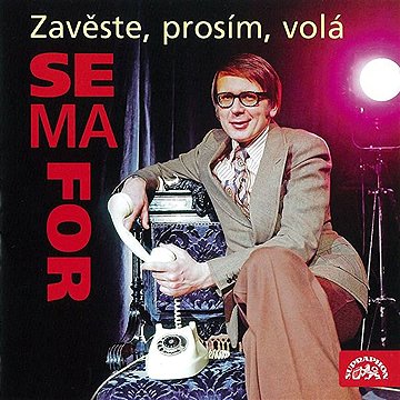 

Zavěste, prosím, volá Semafor