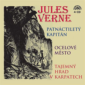 

Patnáctiletý kapitán, Ocelové město, Tajemný hrad v Karpatech