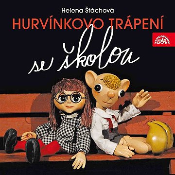 

Hurvínkovo trápení se školou