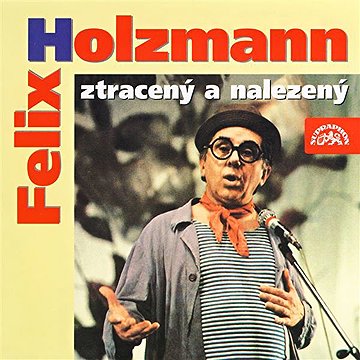

Felix Holzmann ztracený a nalezený