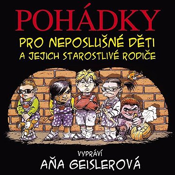 

Pohádky pro neposlušné děti