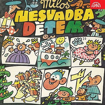 

Miloš Nesvadba Dětem