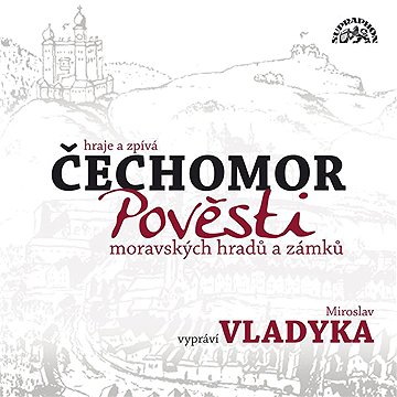 

Pověsti moravských hradů a zámků