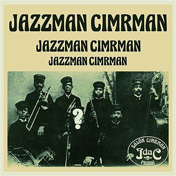 

Jazzman Cimrman