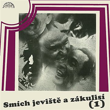 

Smích jeviště a zákulisí (I.)