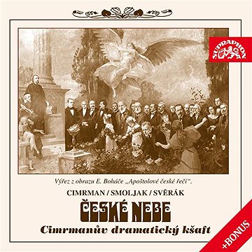 

České nebe aneb Cimrmanův dramatický kšaft + bonus