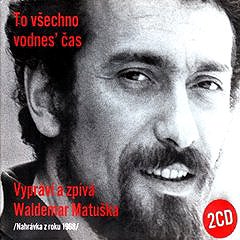

To všechno vodnes' čas