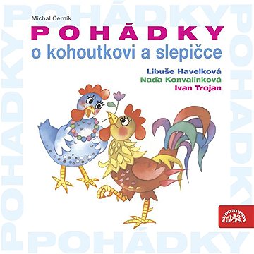 

Pohádky o kohoutkovi a slepičce