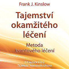 

Tajemství okamžitého léčení