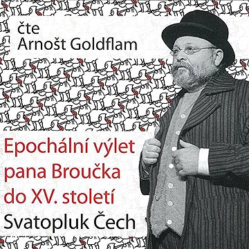 

Epochální výlet pana Broučka do XV. století