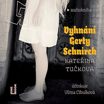 

Vyhnání Gerty Schnirch