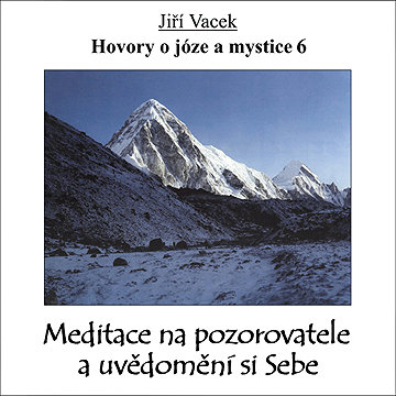 

Hovory o józe a mystice č. 6
