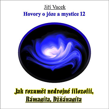 

Hovory o józe a mystice č. 12