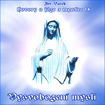 

Hovory o józe a mystice č. 14