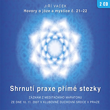 

Hovory o józe a mystice č. 21 a 22
