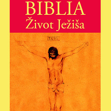 

Biblia – Život Ježiša